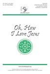 Oh, How I Love Jesus