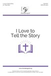 I Love to Tell the Story (SAB)