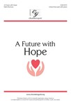 A Future with Hope (Unison/Two-part)