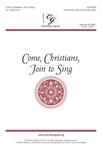Come, Christians, Join to Sing