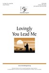 Lovingly You Lead Me