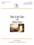 Thine is the Glory (with Christ Arose)