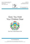 God, You Hold Your Children Dear (Gud Som Haver Barnen Kar) - Unison