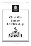 Christ Was Born on Christmas Day