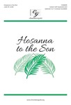 Hosanna To The Son