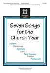 7 Songs For The Church Year