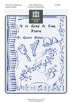 It is Good to Sing Praise