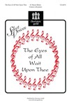 Eyes Of All Wait Upon Thee