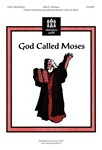 God Called Moses
