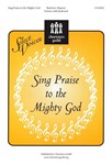Sing Praise To The Mighty God