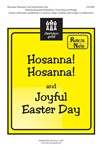 Hosanna Hosanna & Joyful Easter Day