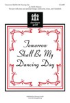 Tomorrow Shall Be My Dancing Day