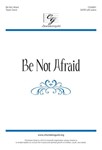 Be Not Afraid