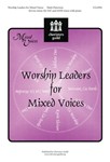 Worship Leaders For Mixed Voices