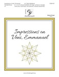 Impressions on Veni Emmanuel