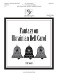 Fantasy on Ukrainian Bell Carol