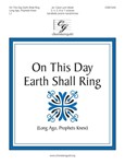 On This Day Earth Shall Ring - Long Ago Prophets Knew