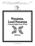 Hosanna Loud Hosanna - I Sing the Mighty Power of God