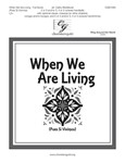 When We Are Living - Pues Si Vivimos