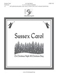 Sussex Carol - On Christmas Night All Christians Sing