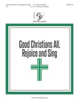 Good Christians All Rejoice and Sing