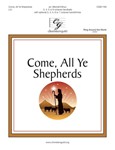Come, All Ye Shepherds