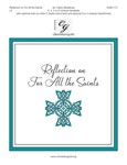 Reflection on For All the Saints