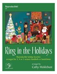 Ring in the Holidays (Reproducible) 3-5 octaves