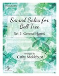 Sacred Solos for Bell Tree, Set 2 General Hymns - Solo