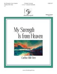 My Strength Is From Heaven (5-7 octaves)