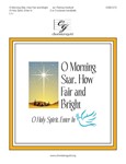 O Morning Star, How Fair and Bright (2-3 Octaves)