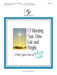 O Morning Star, How Fair and Bright