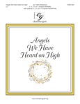 Angels We have Heard On High