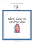 When I Survey the Wondrous Cross (2-3 Octaves)