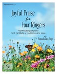 Joyful Praise for Four Ringers (Reproducible) - 8 bells and Piano