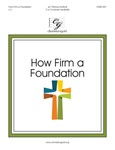 How Firm a Foundation (2-3 octaves)