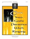 Come Into God's Presence With Ringing