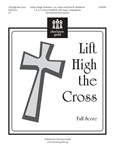 Lift High The Cross