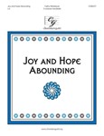 Joy and Hope Abounding