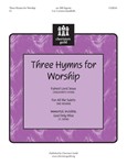 3 Hymns For Worship