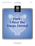 Hark I Hear The Harps Eternal