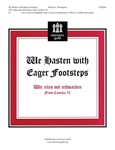 We Hasten With Eager Footsteps