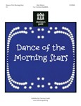 Dance Of The Morning Stars