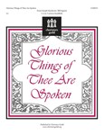 Glorious Things Of Thee Are Spoken
