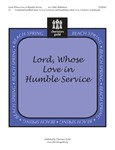 Lord Whose Love In Humble Service