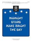 Midnight Stars Make Bright The Sky