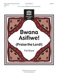 Bwana Asifiwe