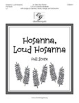 Hosanna Loud Hosanna