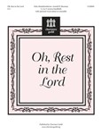 Oh Rest In The Lord