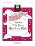 Angels We Have Heard On High